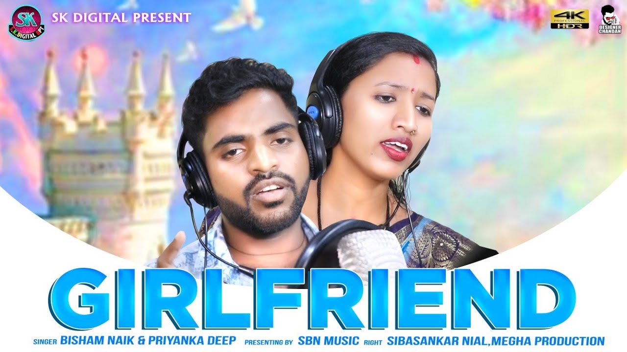 Girl friend (Singer-Priyanka Deep &m Bisham Naik) New Sambalpuri Song 2022