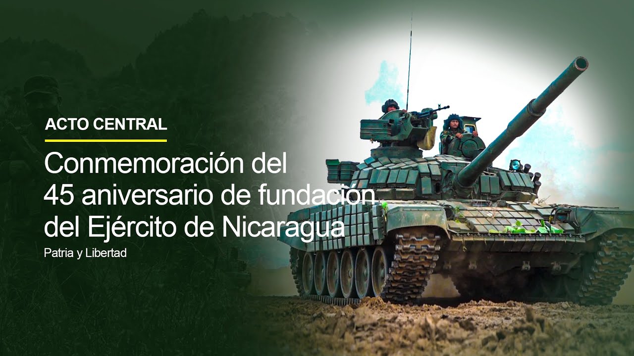 Acto central de conmemoración del 45 aniversario de fundación del Ejército de Nicaragua