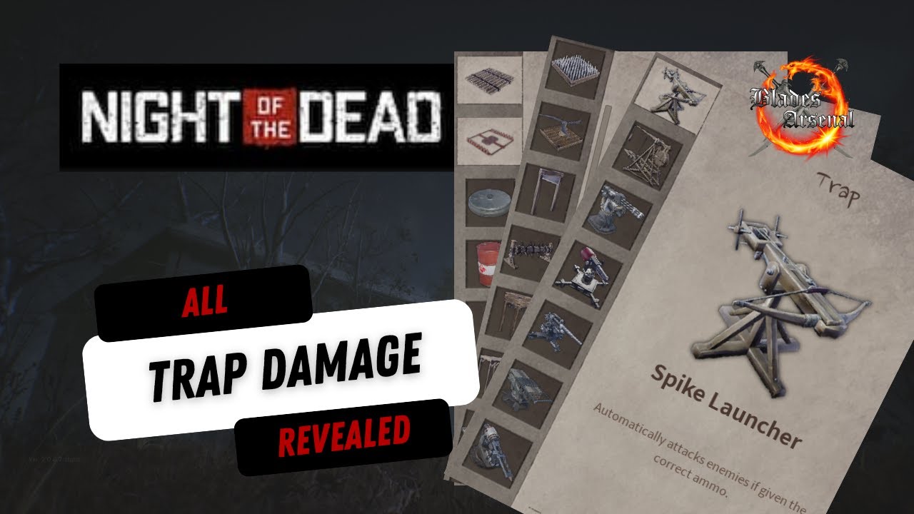 Night Of The Dead - Trap Damage