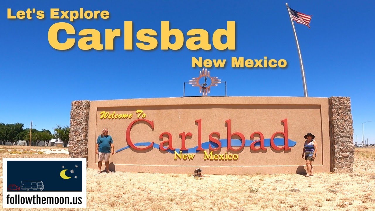 Let's Explore Carlsbad New Mexico