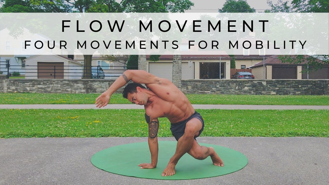 MOBILITY & FLEXIBILITY FLOW MOVEMENTS | Try these FOUR MOVES for VITALITY
