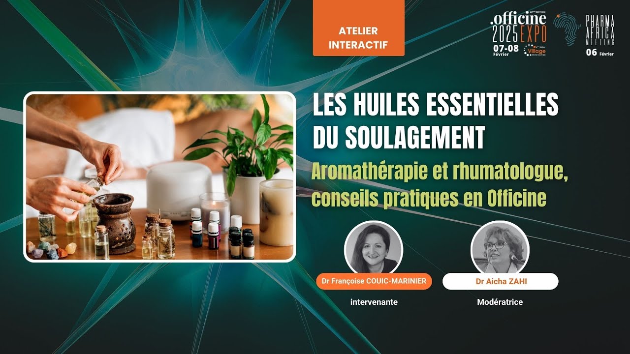 Les huiles essentielles du soulagement : aromathérapie et rhumatologie | Dr Françoise COUIC-MARINIER