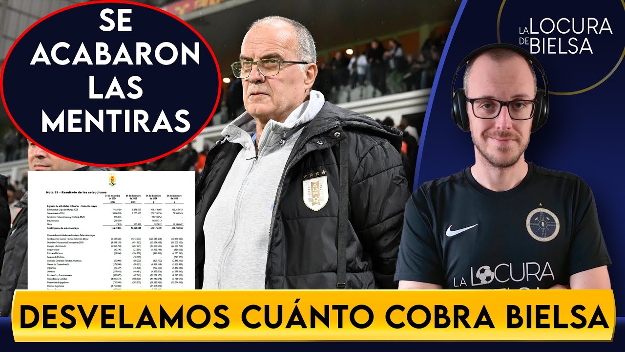 CONTAMOS CON PRUEBAS CUÁNTO COBRA BIELSA