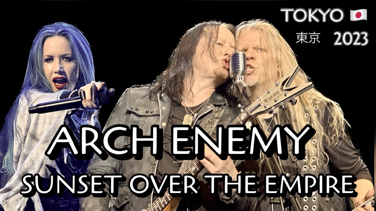 Arch Enemy - Sunset over the Empire - Tokyo, Japan 2023 🇯🇵 LIVE 4K HDR