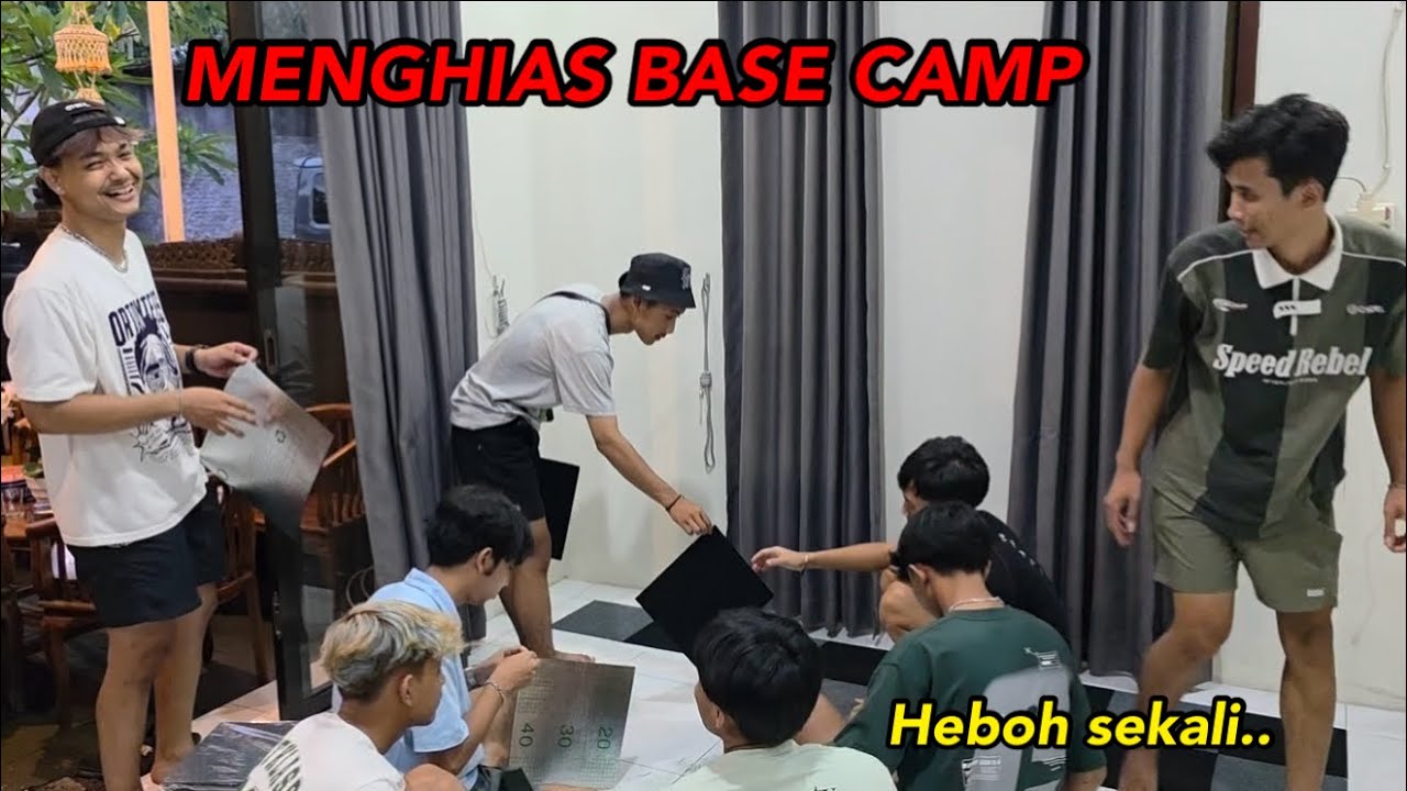 MENGHIAS BASE CAMP AJA JADI SERAME INI