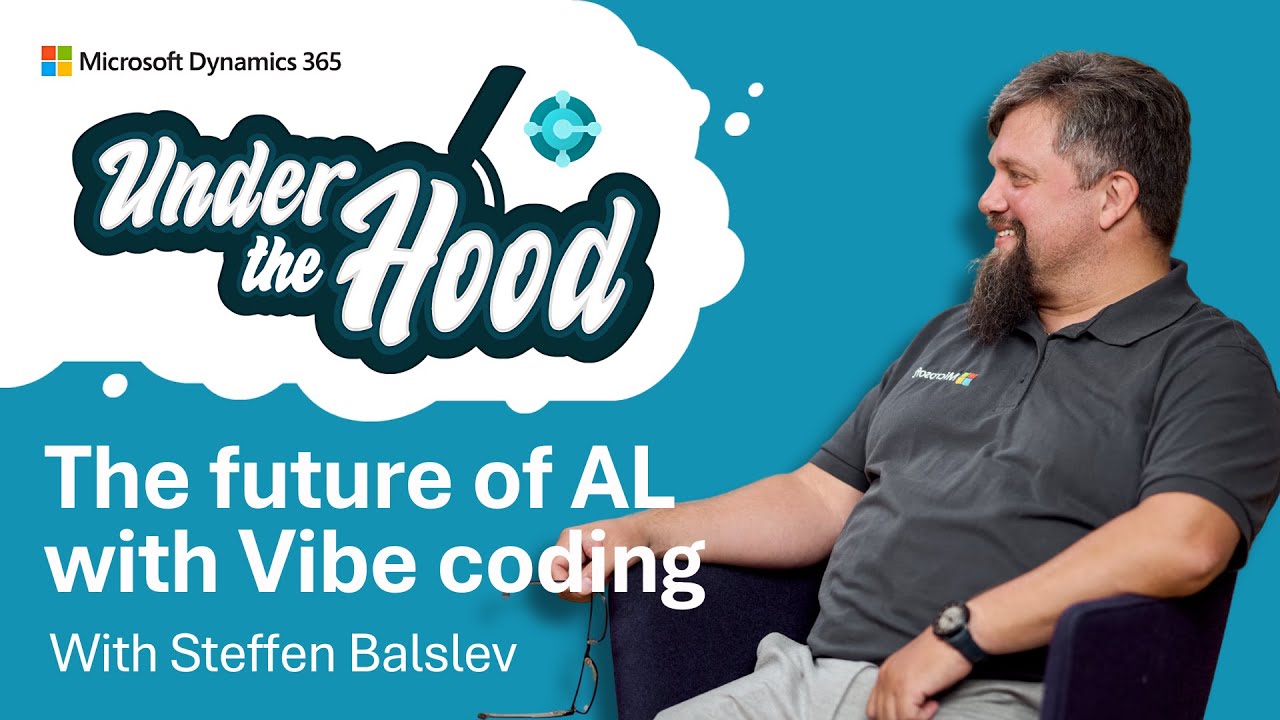 Business Central Under the Hood special edition: The future of AL with Vibe coding