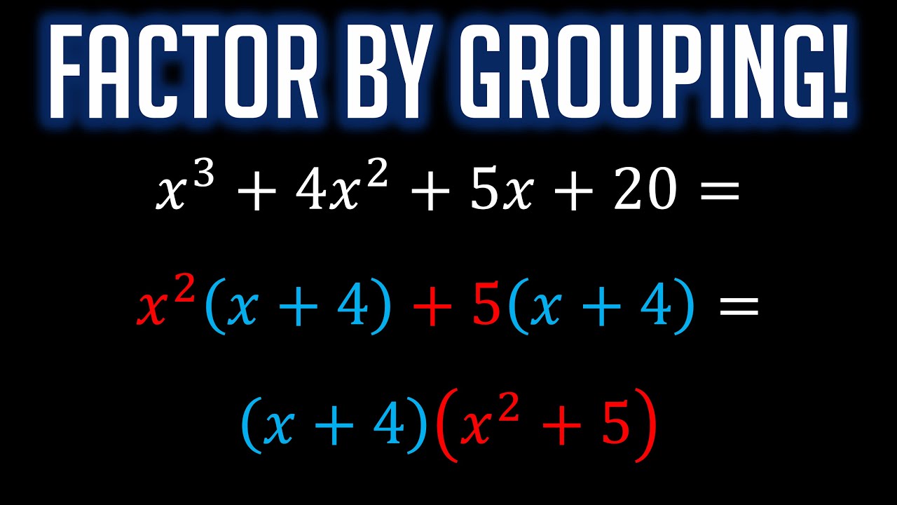 Factoring Polynomials by Grouping
