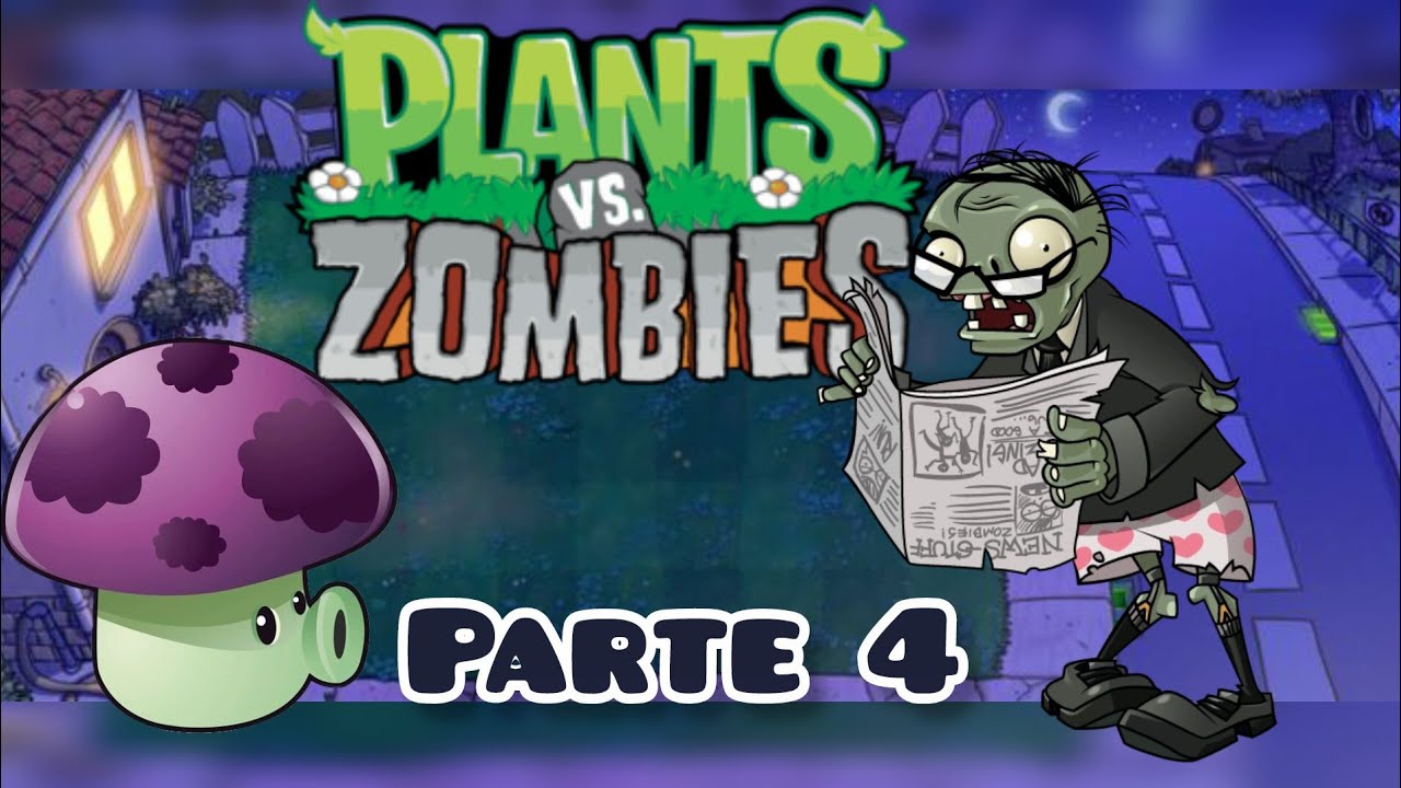 Plantas vs  Zombis parte 4