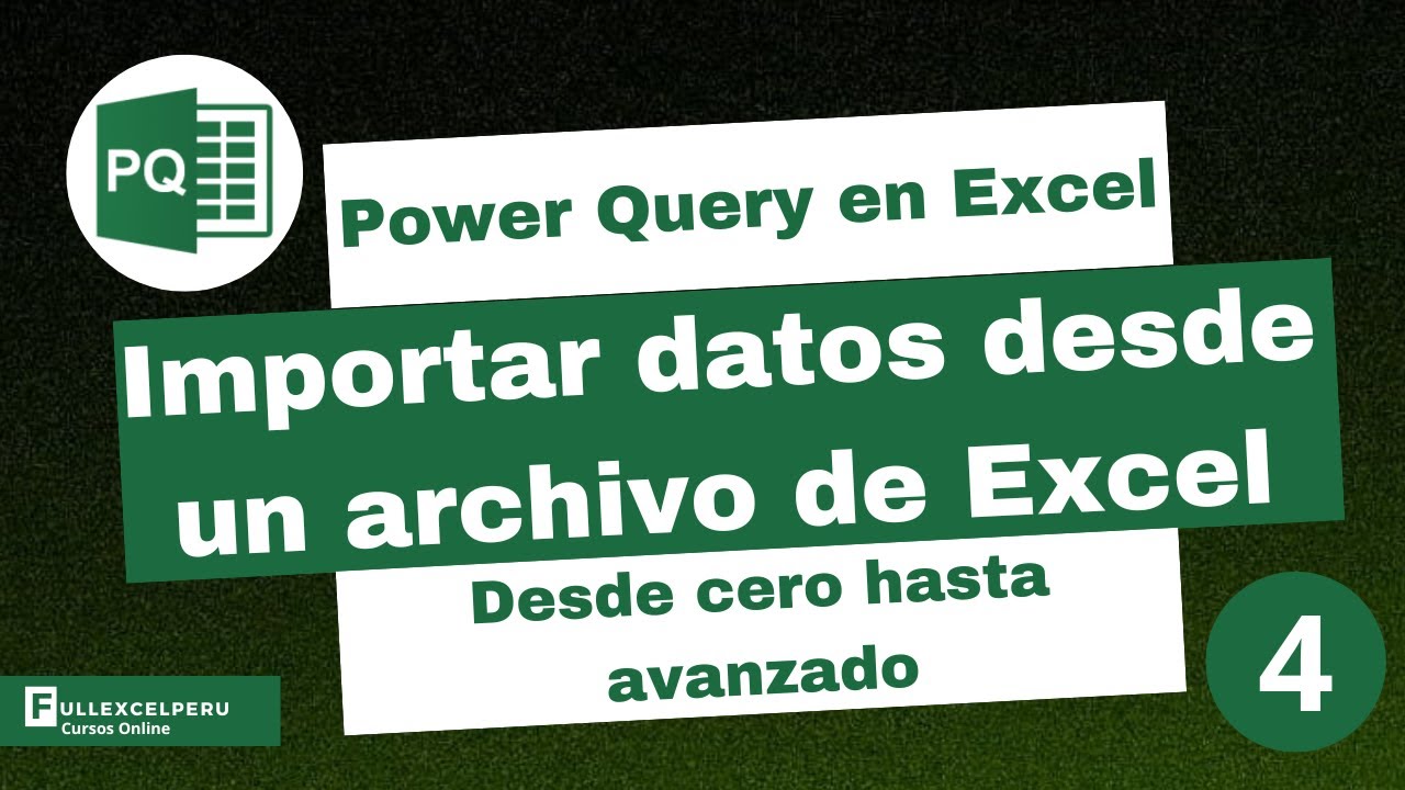 Importar datos desde un archivo de Excel - Power Query