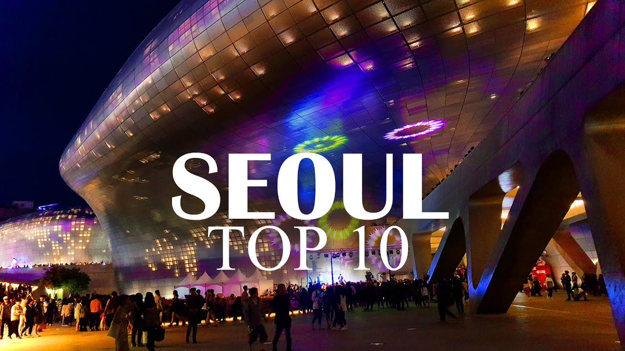 How I fell in love with SEOUL - 10 Best Places to Visit and Things to do | Travel Guide