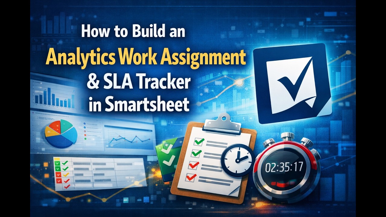 4. How to Build an Analytics Work Assignment & SLA Tracker in Smartsheet