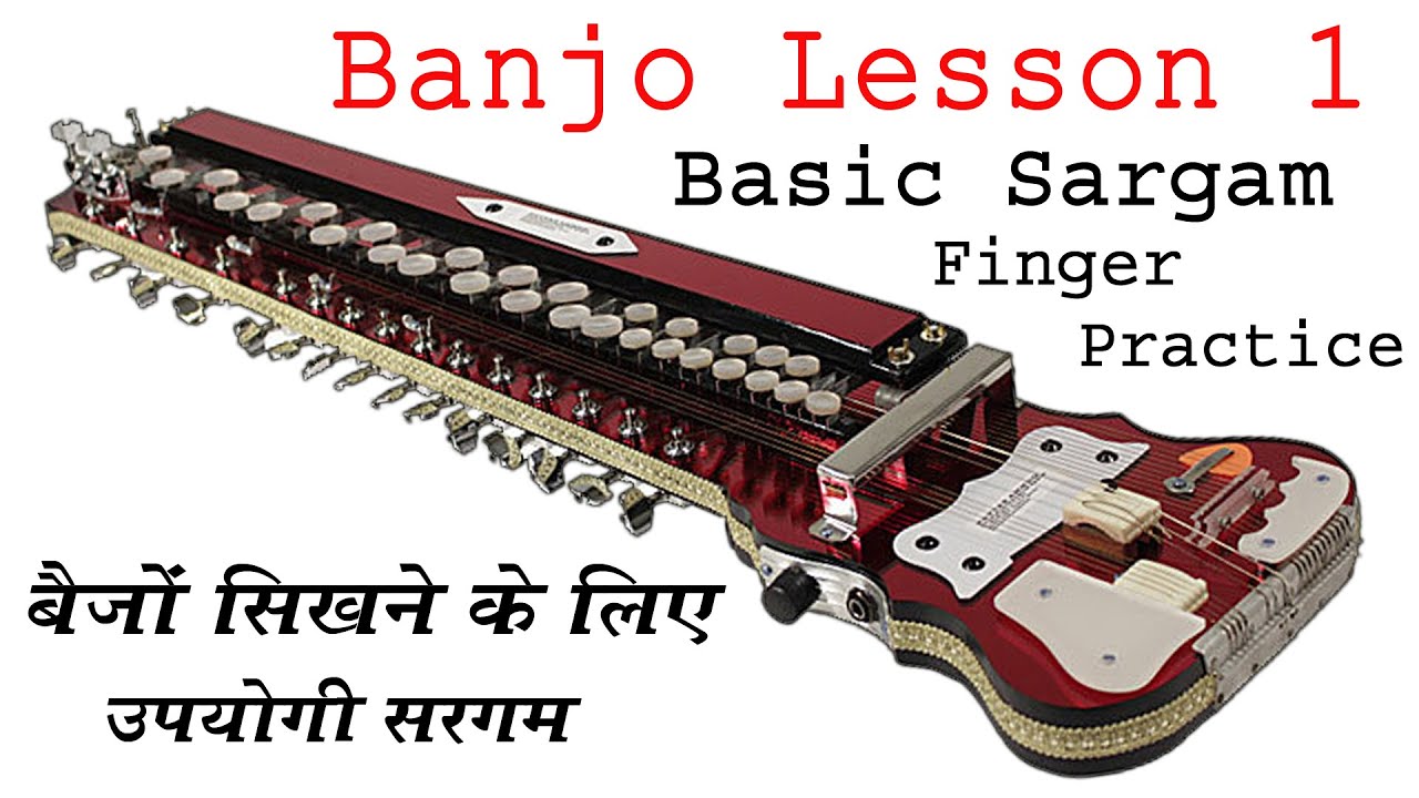 Banjo Lesson 1 Basic Sargam Finger Practice For Beginners In Hindi