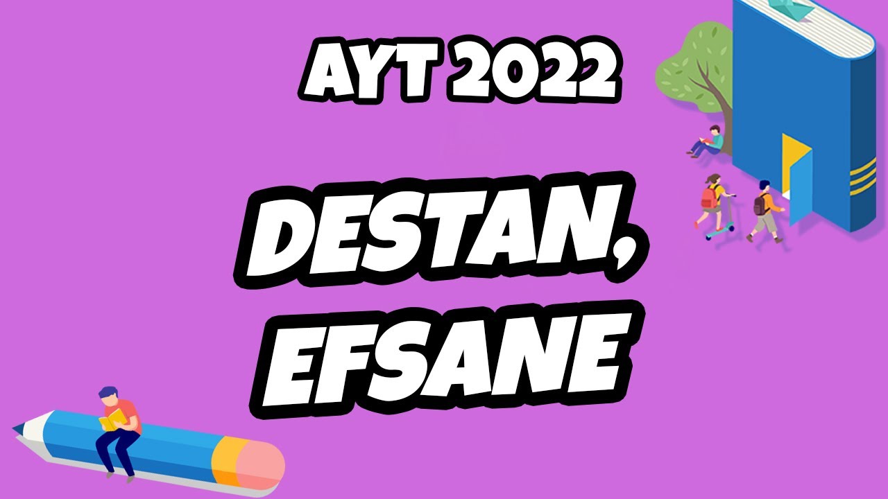AYT Edebiyat - Destan, Efsane | AYT Edebiyat 2022 #hedefekoş
