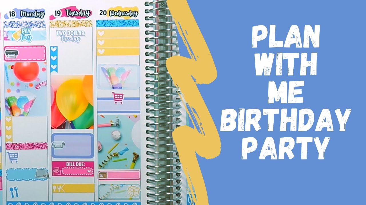 PLAN WITH ME IN MY ERIN CONDREN VERTICAL LIFE PLANNER | BIRTHDAY PARTY KIT | STICKY SITUATIONS CO