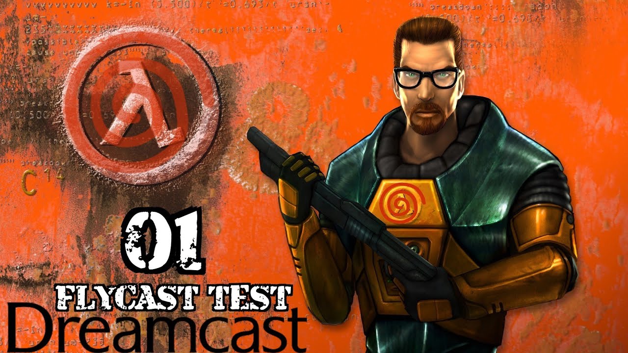 Half Life Dreamcast Flycast testing 01