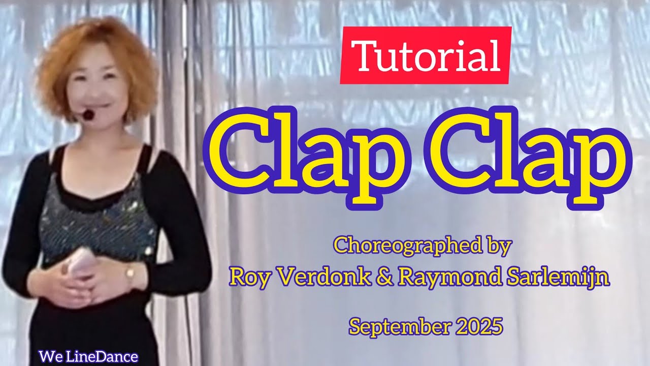 Tutorial : Clap Clap linedance 