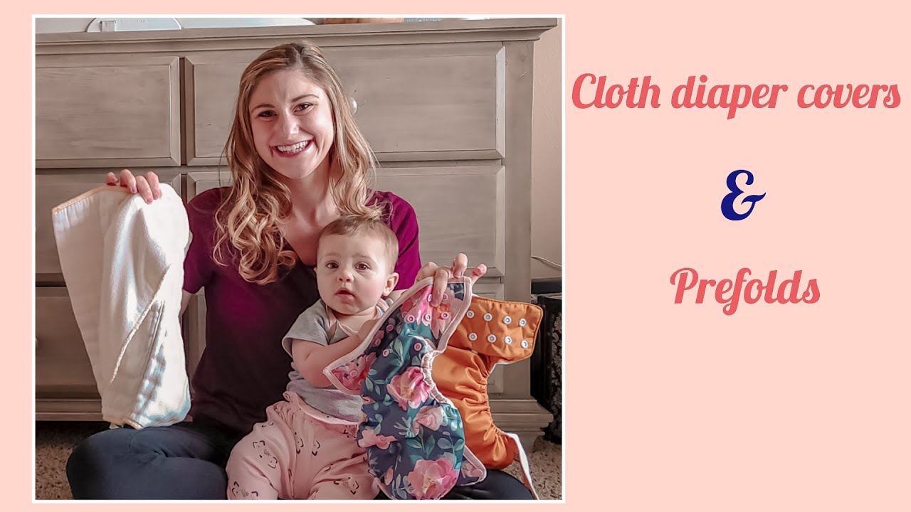 Cloth Diaper Covers & Prefolds 2020 | How I use Diaper Covers | How I Use Prefolds | Cloth Wipes