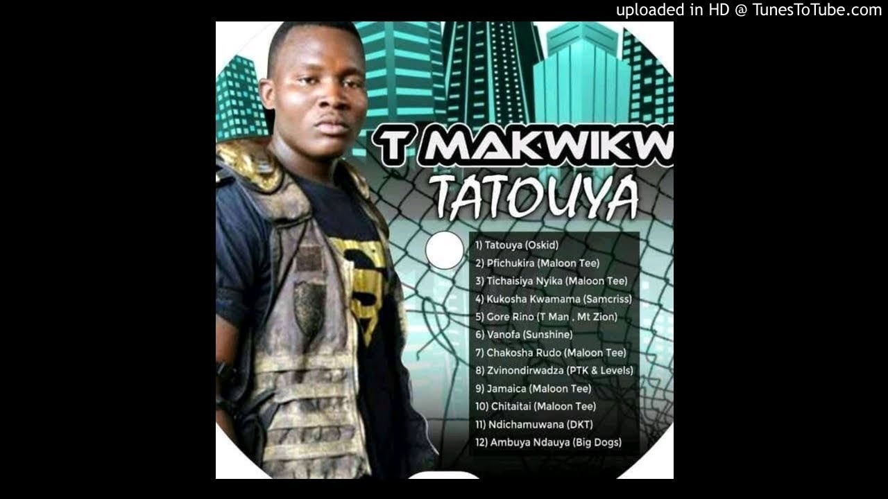 T Makwikwi - Chakakosha Rudo[Pro By Marlon Tee] ''Tatouya Album''