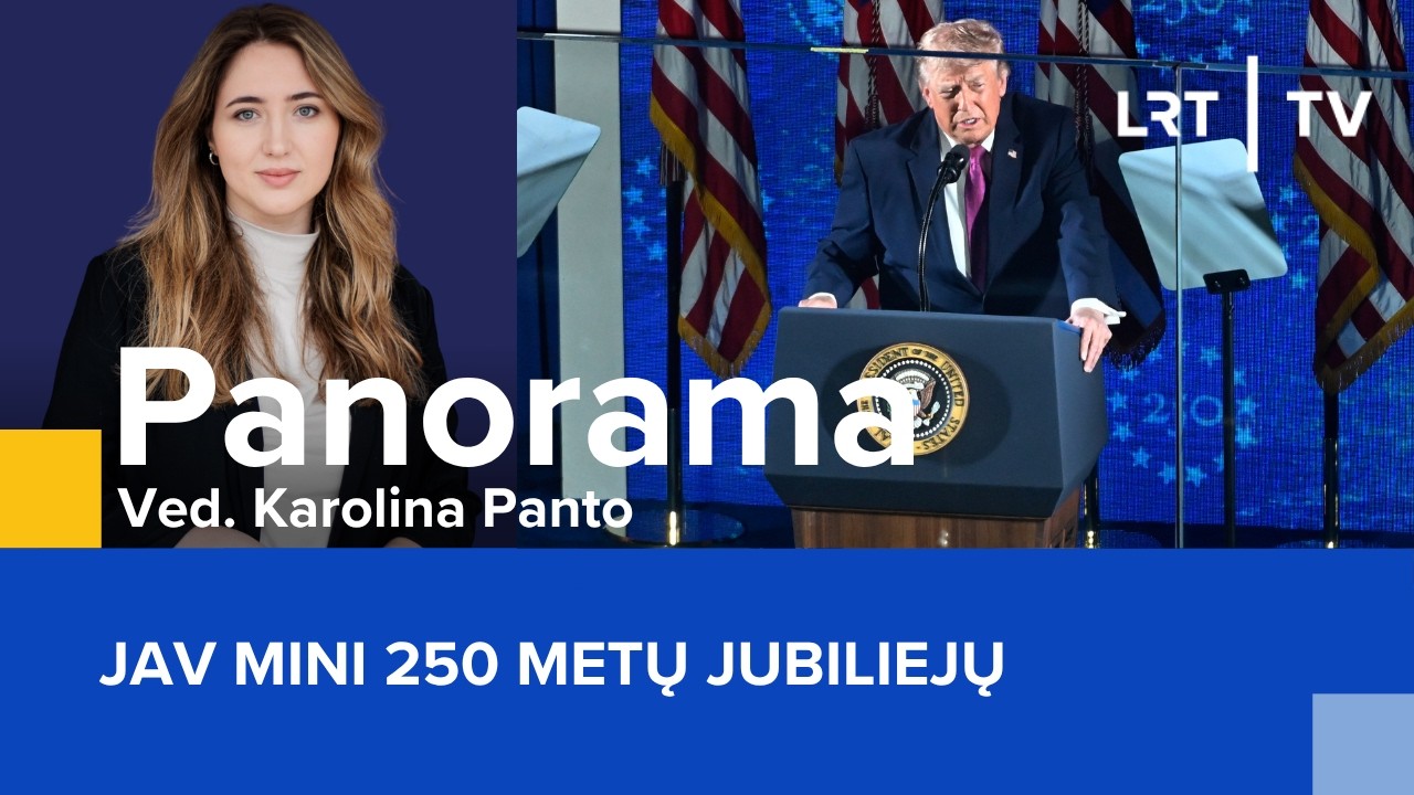 JAV mini 250 metų jubiliejų | Panorama | 2026-07-04