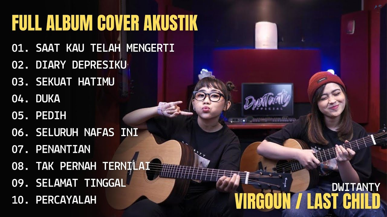 DwiTanty - Saat Kau Telah Mengerti ll DwiTanty Full Album Akustik Cover Virgoun/Last Child New 2024