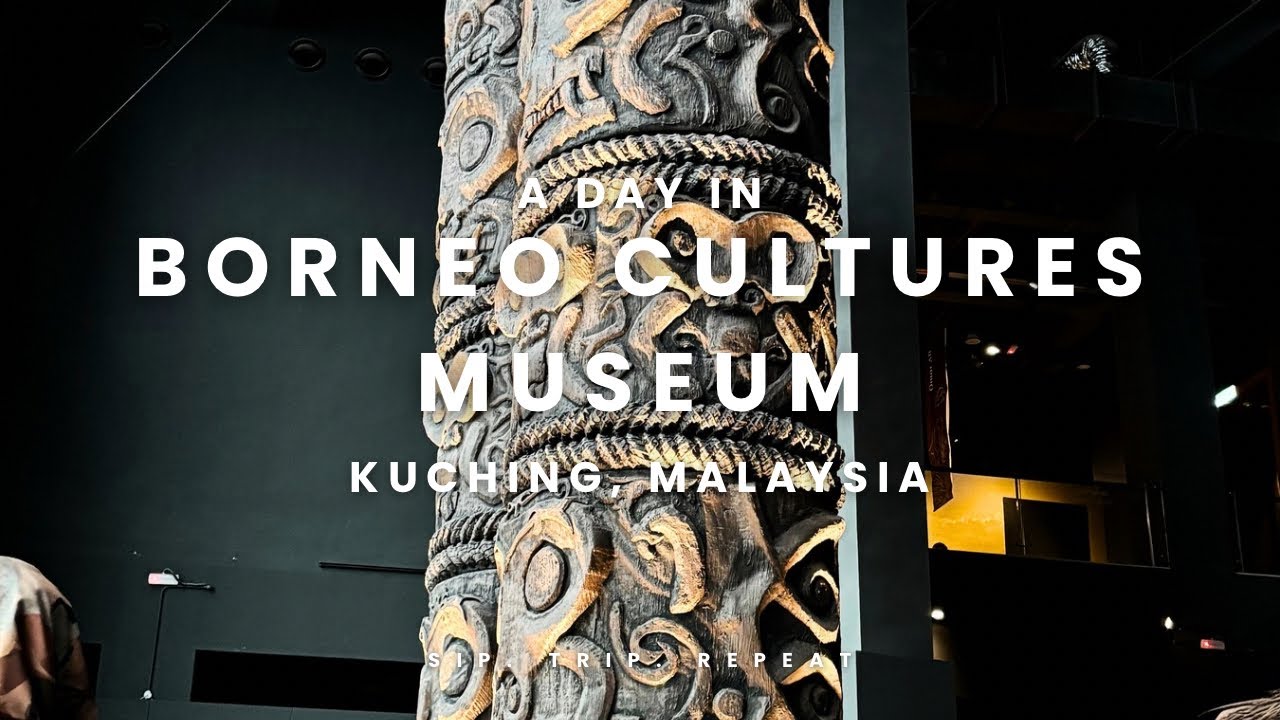 a family day at Borneo Cultures Museum 🏛️