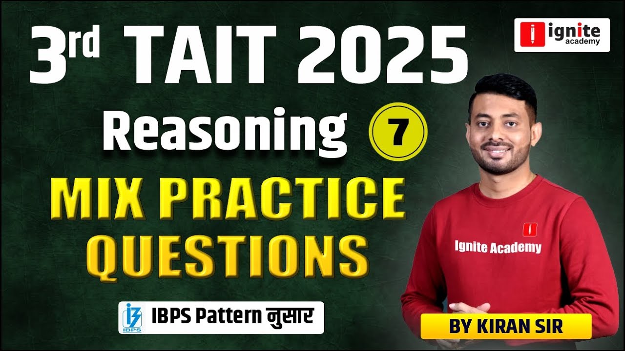 3rd TAIT 2025 | TAIT Reasoning | TAIT IBPS Pattern | TAIT  Mixed Practice Question