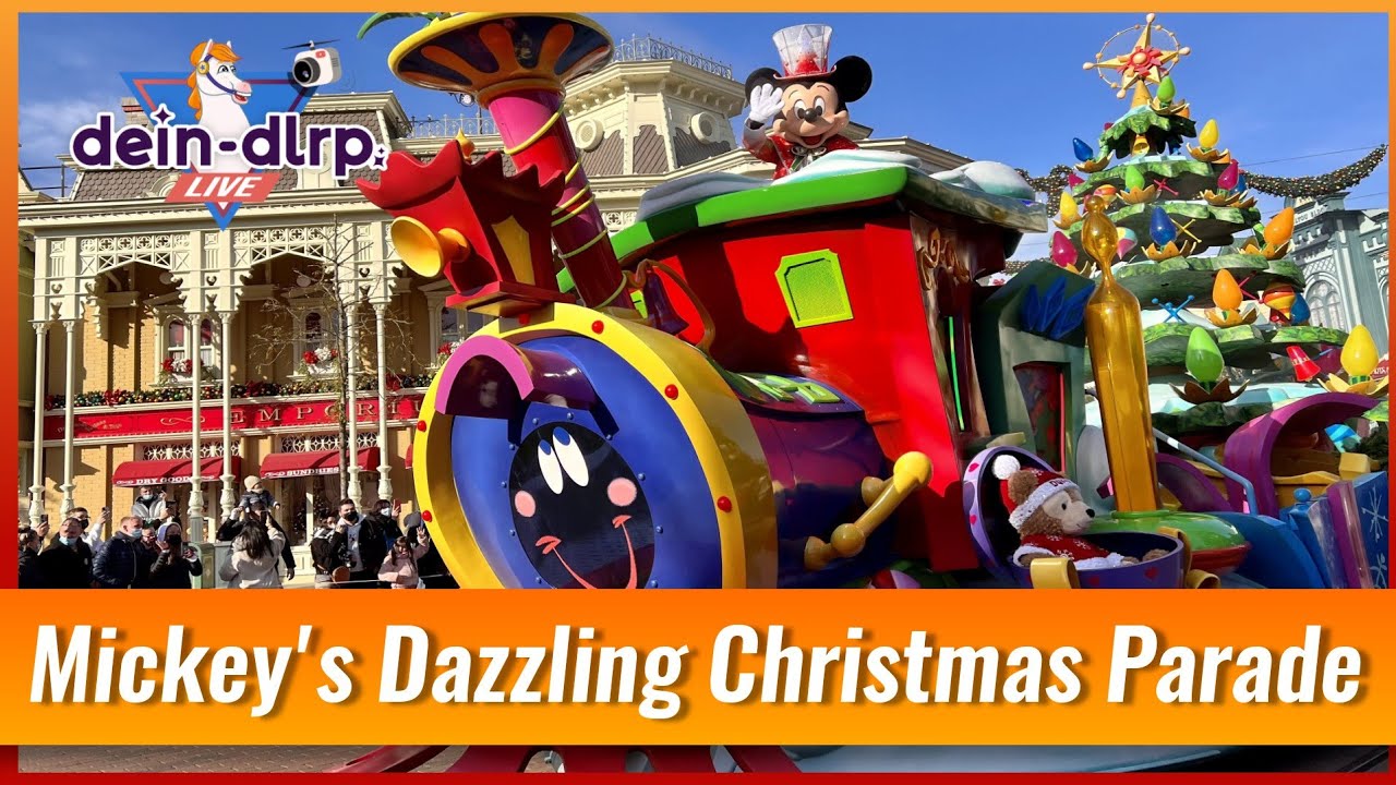 Mickey's Dazzling Christmas Parade - Weihnachtsparade in Disneyland Paris | dein-dlrp live