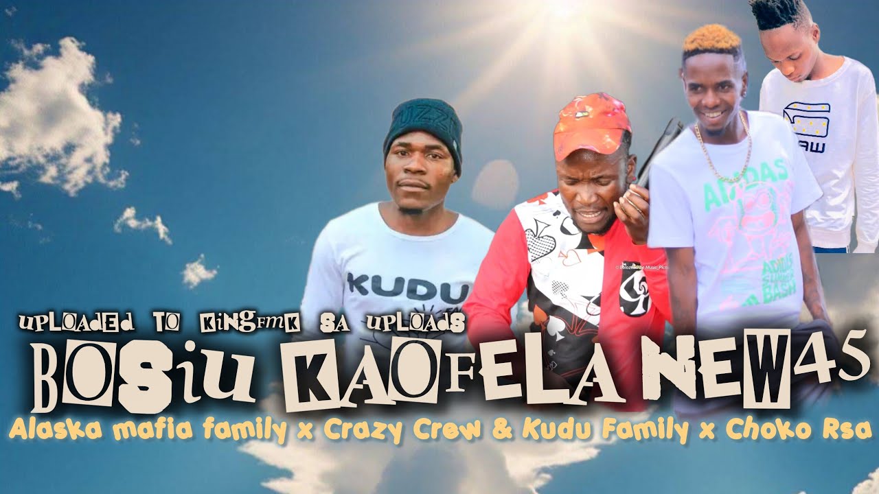 BOSIO KAOFELA [ SPINAZONKE ] NEW45 / ALASKA MAFIA FAMILY X CRAZY CREW X KUDU FAMILY &