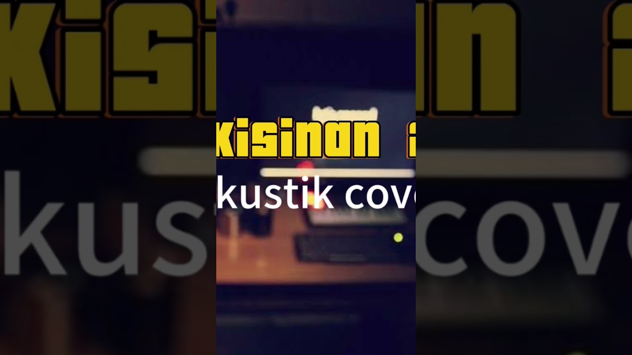 Kisinan2 (akustik cover) #coversong #akustikpop #coversong #kisinan2