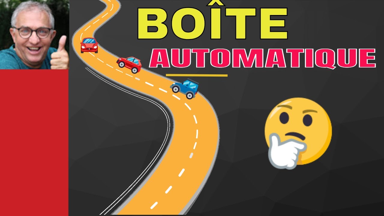 LEÇON 17_ BOÎTE AUTOMATIQUE