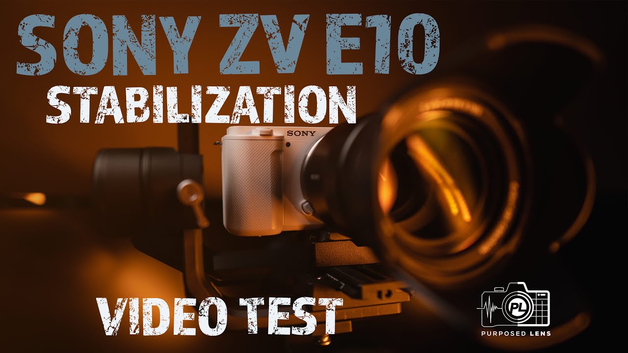Sony ZV E10 Stabilization Video Test