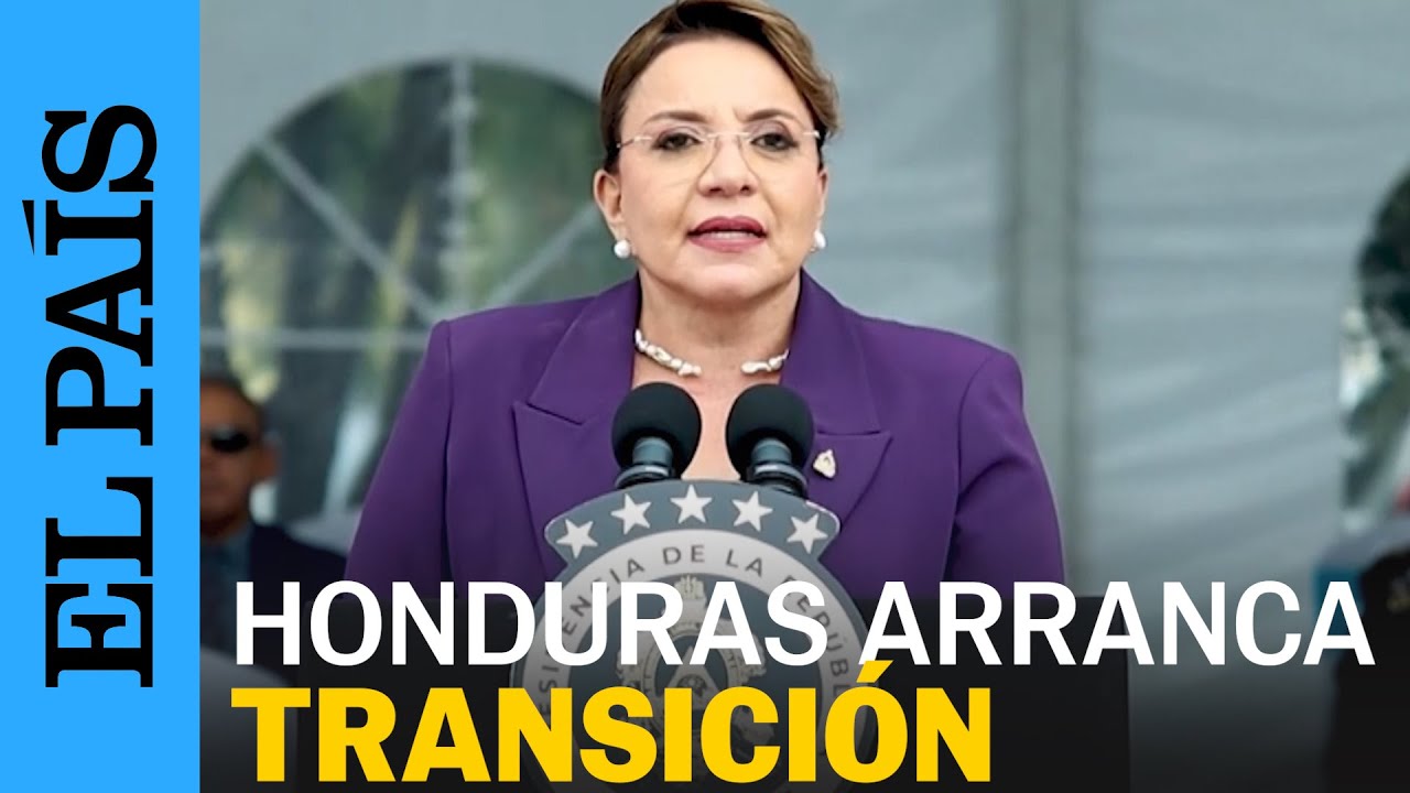 XIOMARA CASTRO da inicio a la transici&oacute;n presidencial en HONDURAS | EL PA&Iacute;S