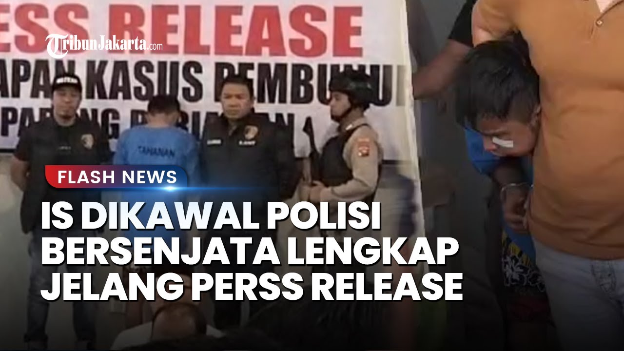 IS Dipiting Polisi dan Dikawal Aparat Bersenjata Lengkap Jelang di Ekspose Pengungkapan Kasus