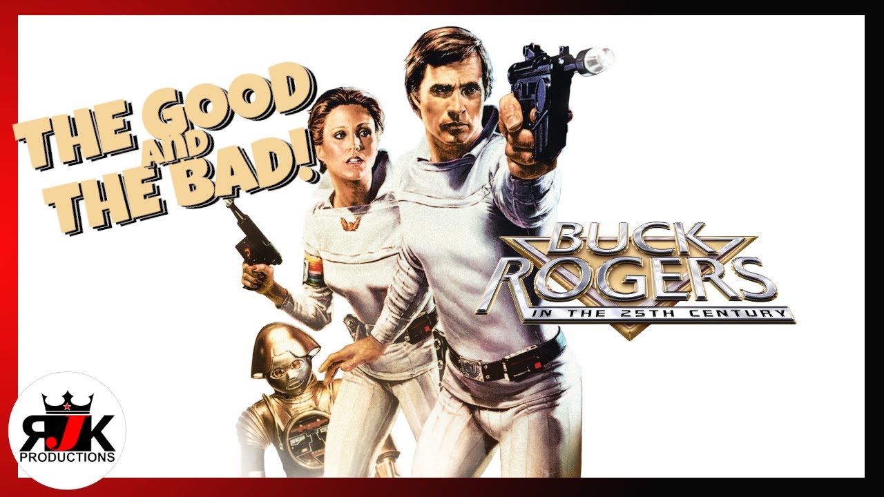 Buck Rogers in the 25th Century: The Good and The Bad