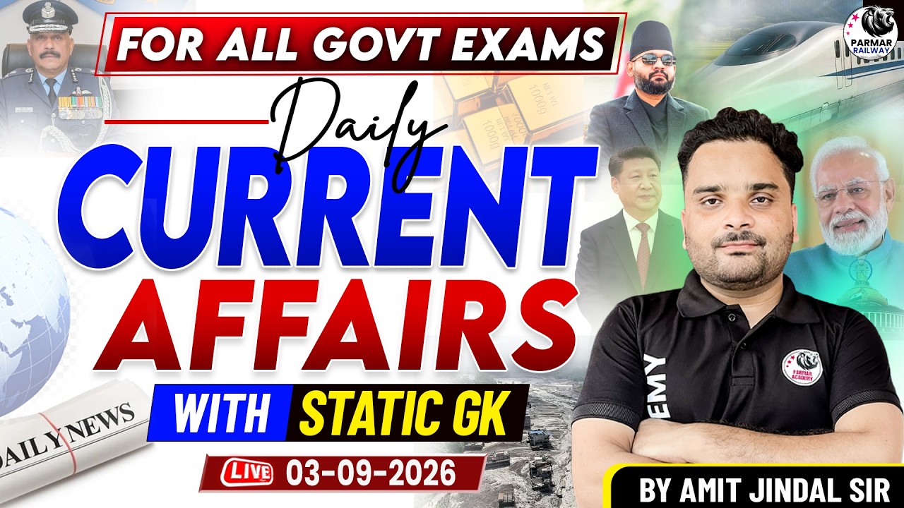 DAILY CURRENT AFFAIRS | 3 SEP 2026 | FOR SSC, RAILWAYS & ALL OTHER GOVT. EXAMS