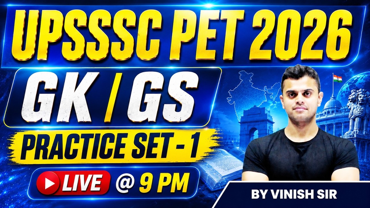 UPSSSC PET Marathon 2026 | UP PET GK GS Questions | GK GS for UPSSSC PET