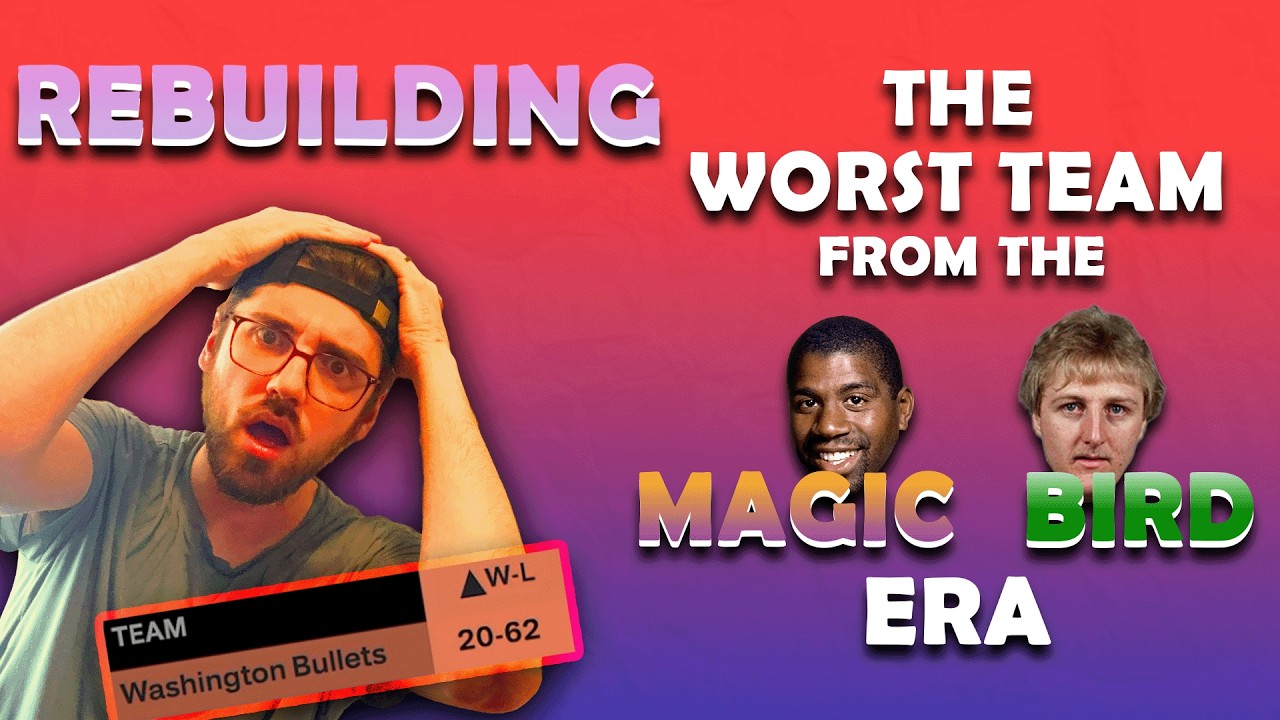 I Rebuilt The Worst Team From The Magic & Bird Era In NBA 2K26