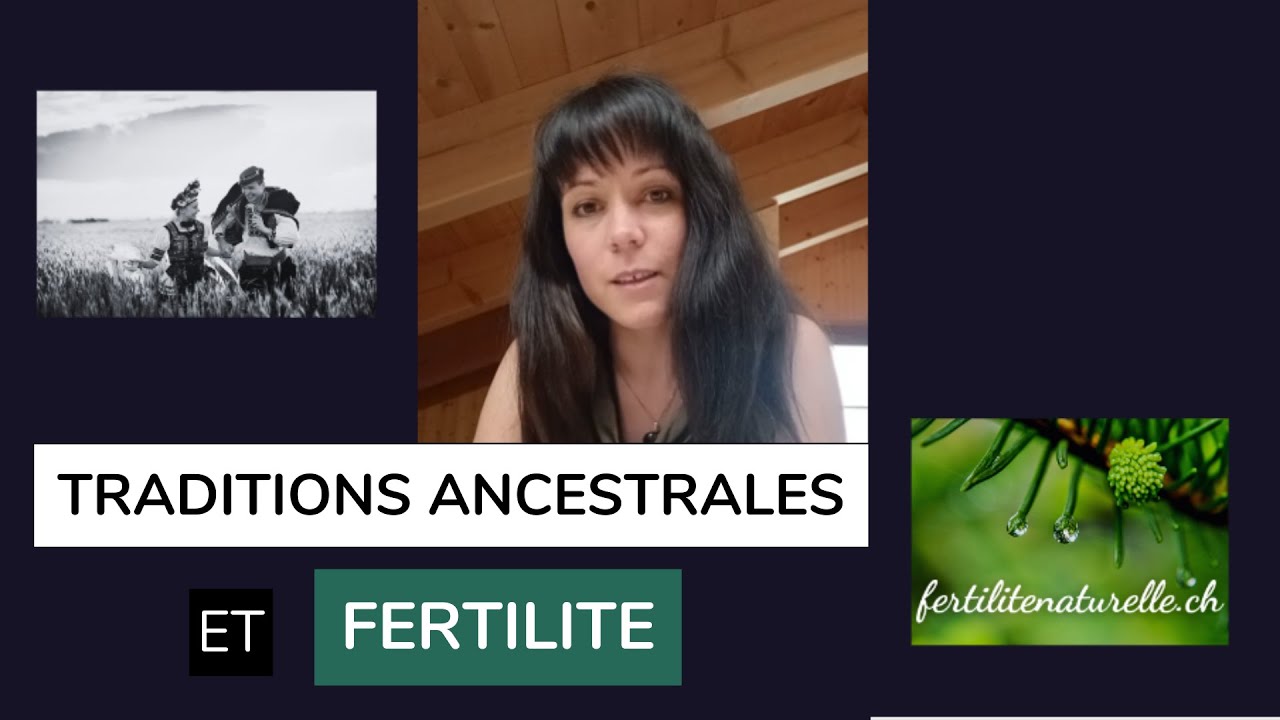 Traditions ancestrales et fertilit&eacute;: introduction