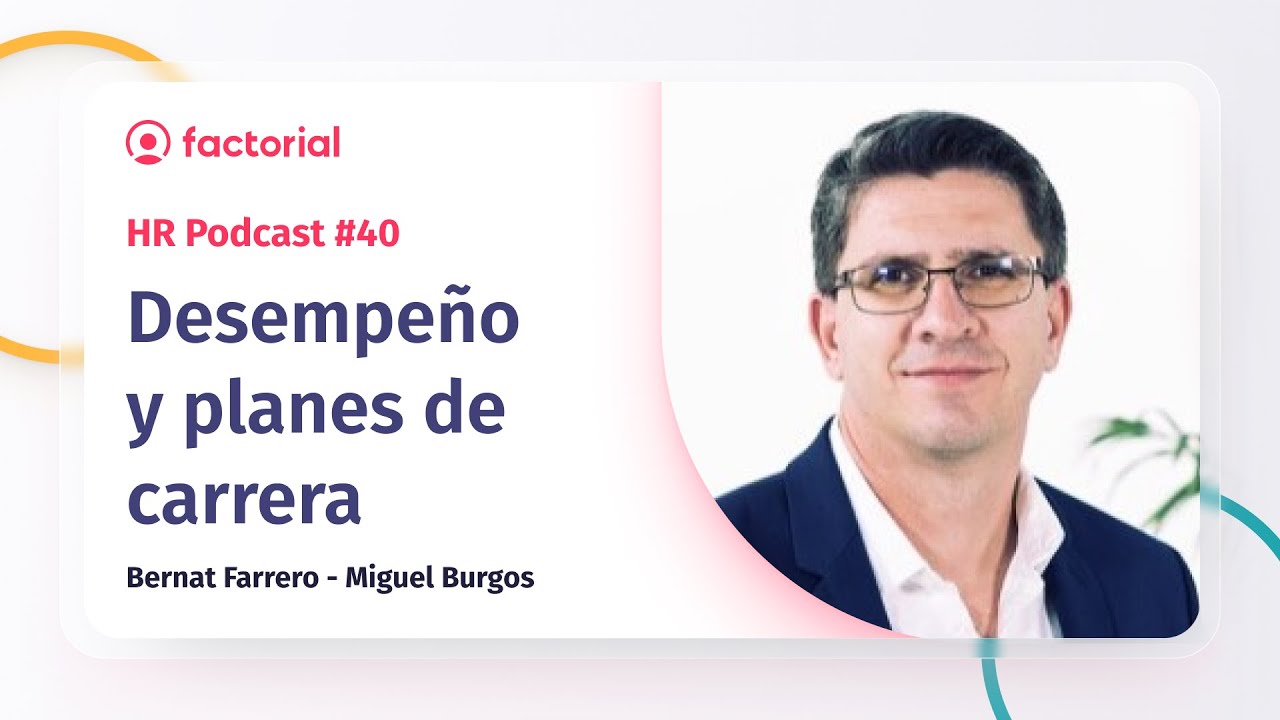 ¿Cómo evaluar el desempeño de tus equipos? Con Miguel Burgos de Trainingym | Factorial HR