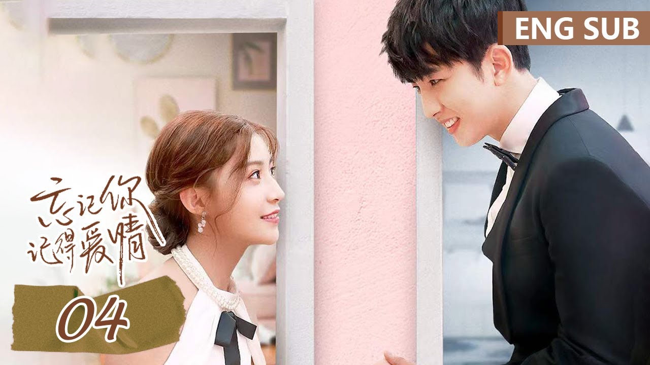 ENG SUB [Forget You Remember Love] EP04 | Starring: Fair Xing, Garvey Jin | Tencent Video-ROMANCE
