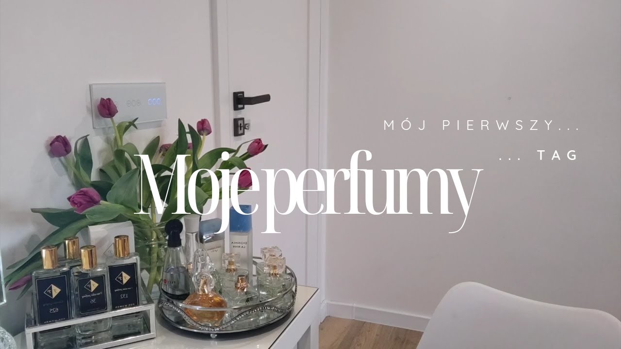 Mój pierwszy TAG⭐ Tag perfumowy ⭐ moja kolekcja perfum