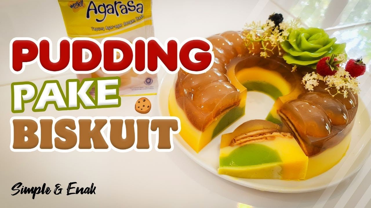 PUDING PAKAI BISKUIT - RESEP MUDAH & ENAK