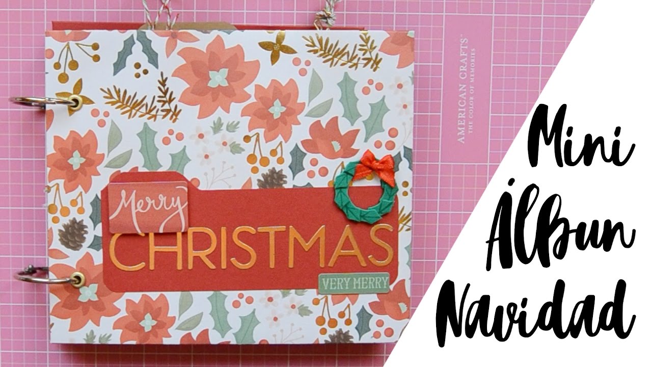 Mini álbum navidad - Inspiración - Scrapbook - UGDT