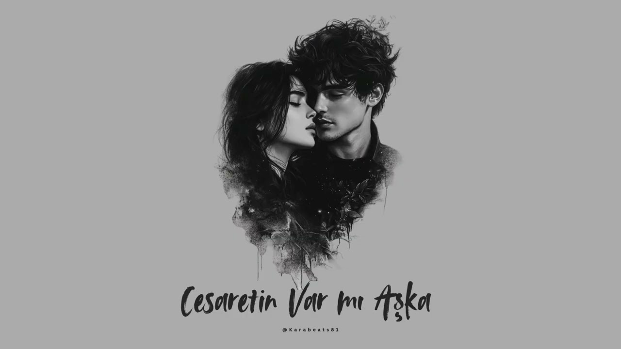 Cesaretin Var mı Aşka &ndash; Duygusal Cover