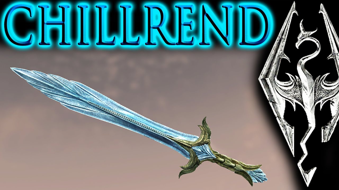 Skyrim: Unique Weapon - Chillrend (most powerful sword in main game)