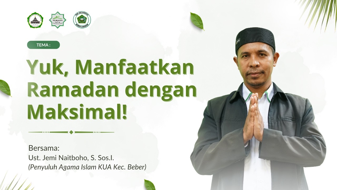 Manfaatkan Ramadan dengan Maksimal, Yuk!