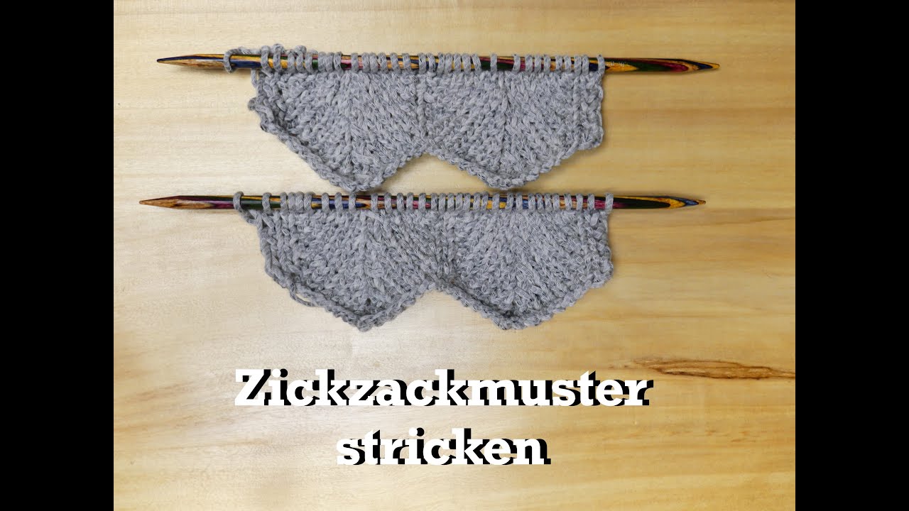 Ganz einfaches Zickzackmuster stricken / Chevron Muster