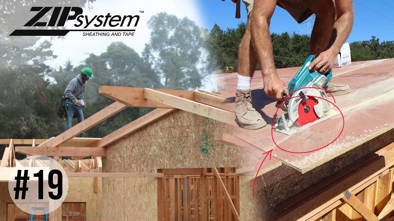 The Ridge: Entry Way Framing + ZIP System Sheathing? [#19]