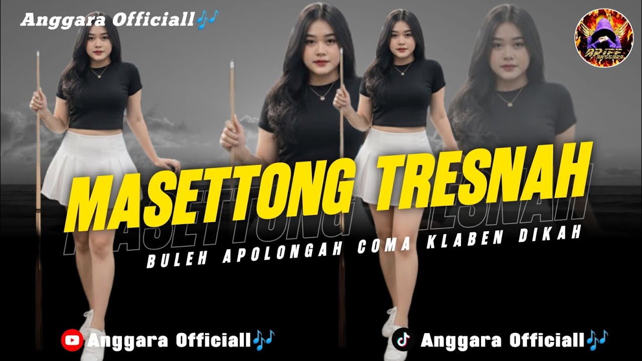 FUNKOT MASETTONG TRESNAH | BULEH APOLONGAH COMA KLABEN DIKAH | BY ANGGARA OFFICIALL