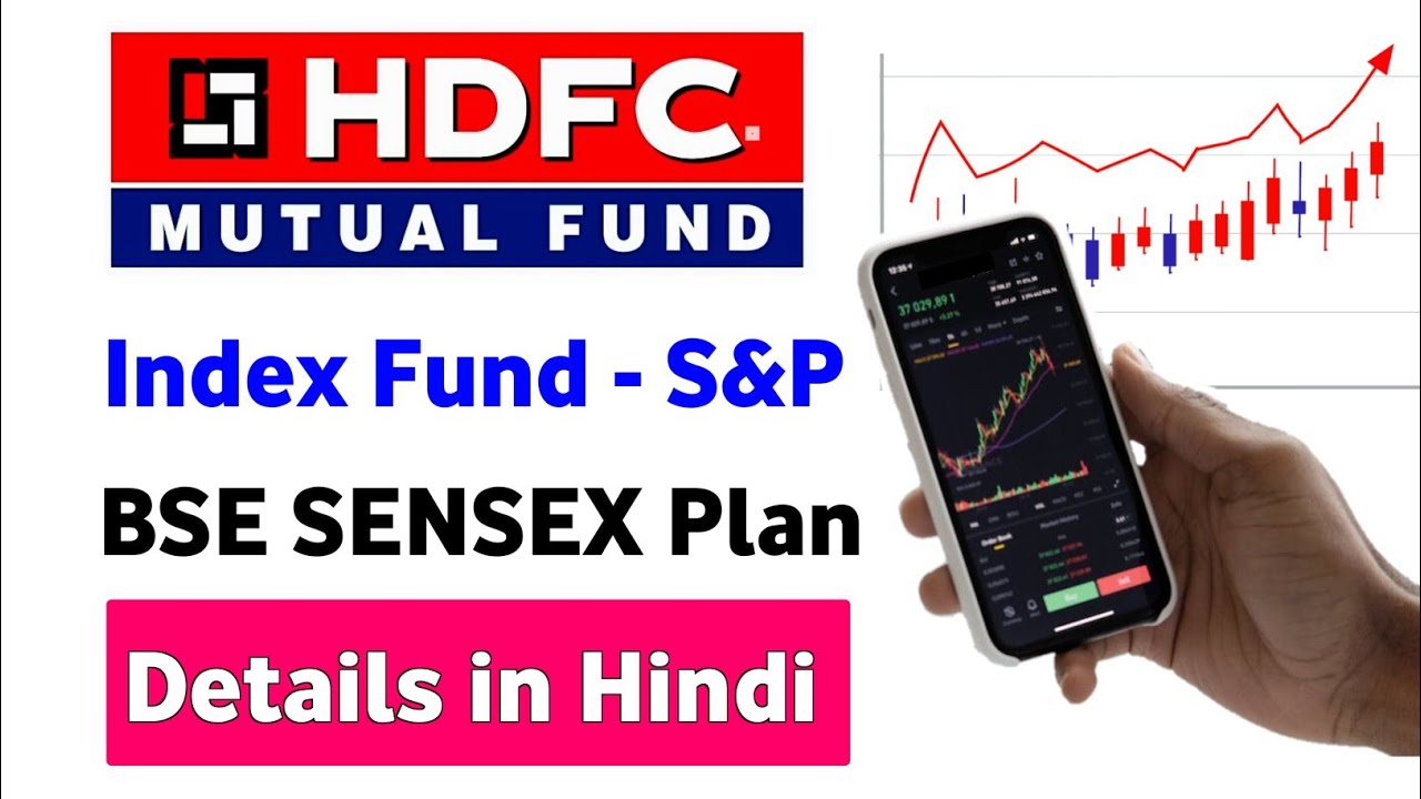 hdfc index fund sensex plan | hdfc index fund s&p BSE sensex plan | hdfc index fund | mutual fund